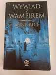 Wywiad z wampirem Anne Rice