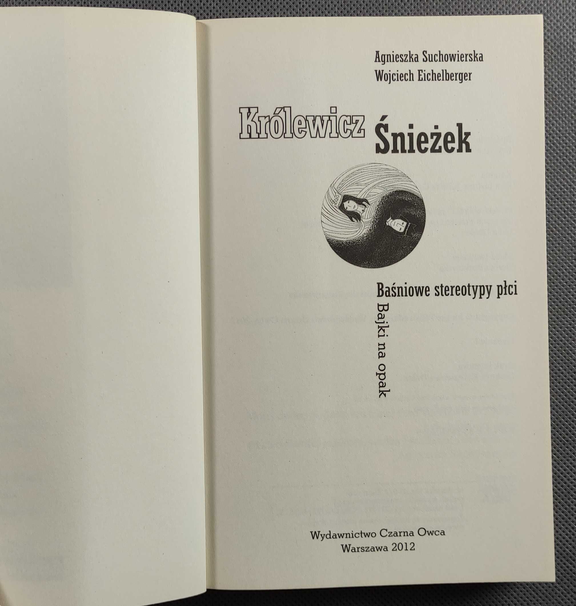 Królewicz Śnieżek A. Suchowierska W. Eichelberger