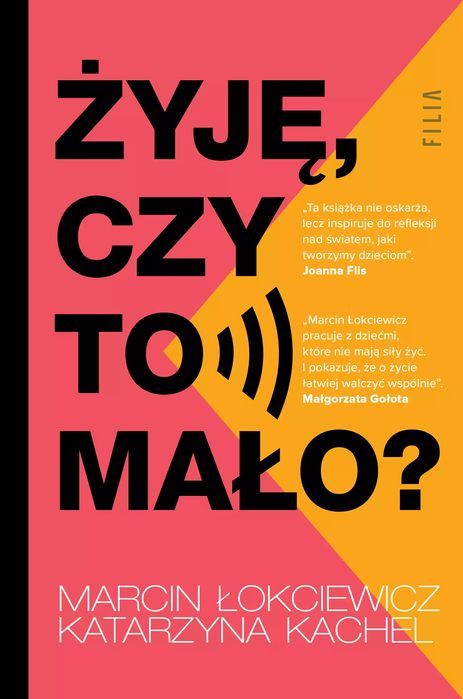 Żyję, Czy To Mało? Katarzyna Kachel, Marcin Łokciewicz