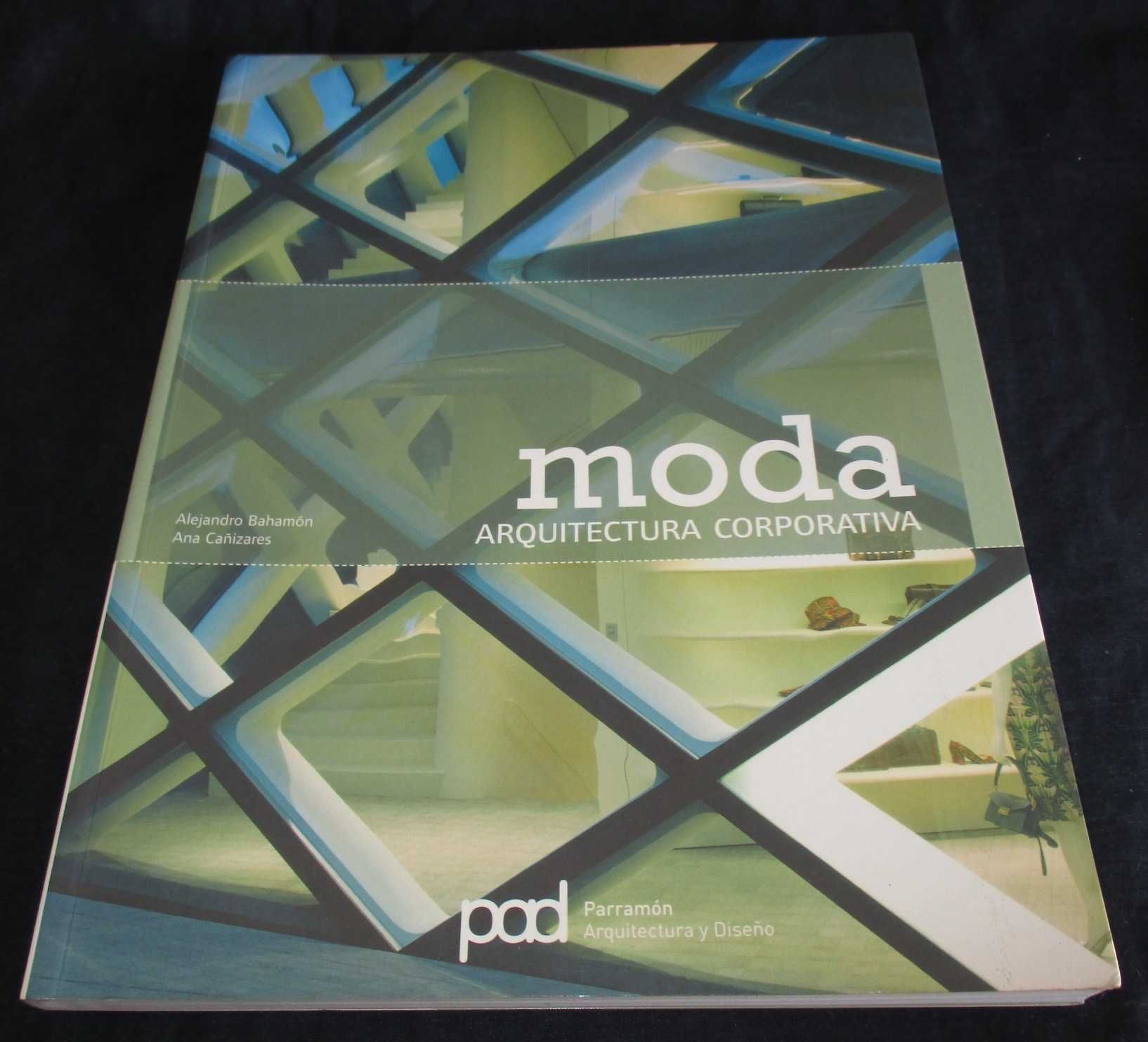 Livro Moda Arquitectura Corporativa Alejandre Bahamón