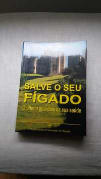 Livro "Salve o seu fígado "P.Prevenção  da saúde.