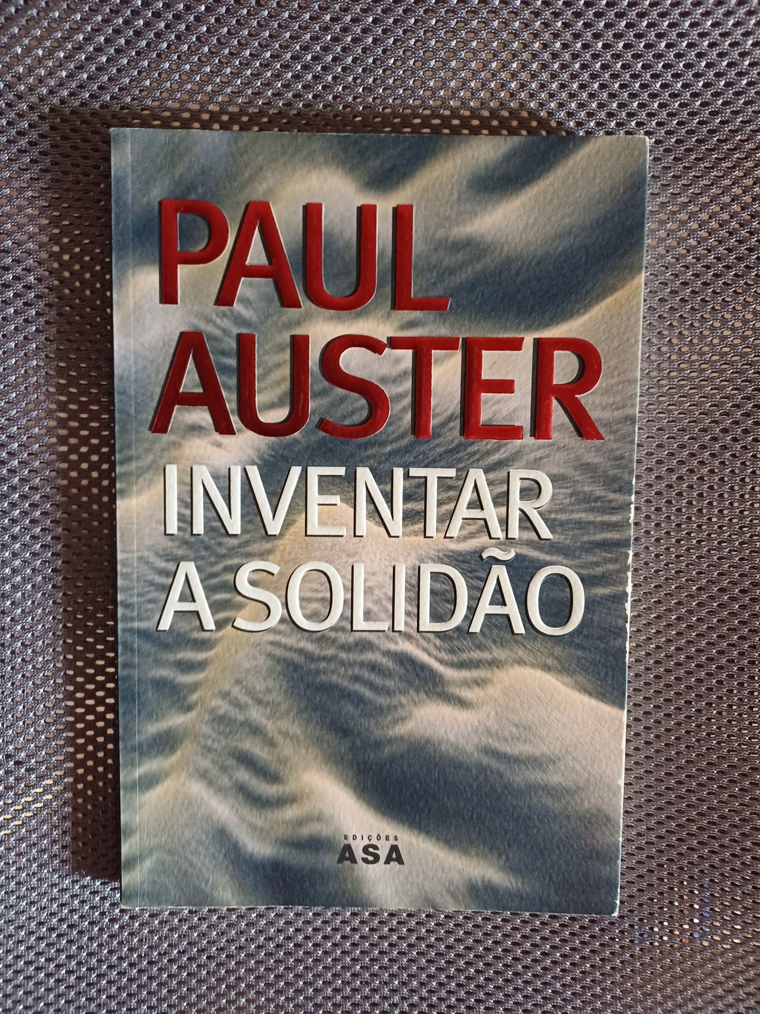 Paul Auster - Inventar a solidão