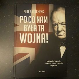 Po co nam była ta wojna Hitchens Zychowicz