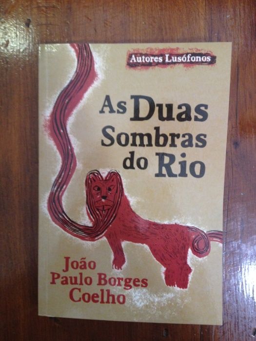 João Paulo Borges Coelho - As duas sombras do rio