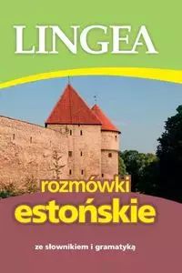 Rozmówki estońskie ze słownikiem i gramatyką. Lingea. Nowy Produkt