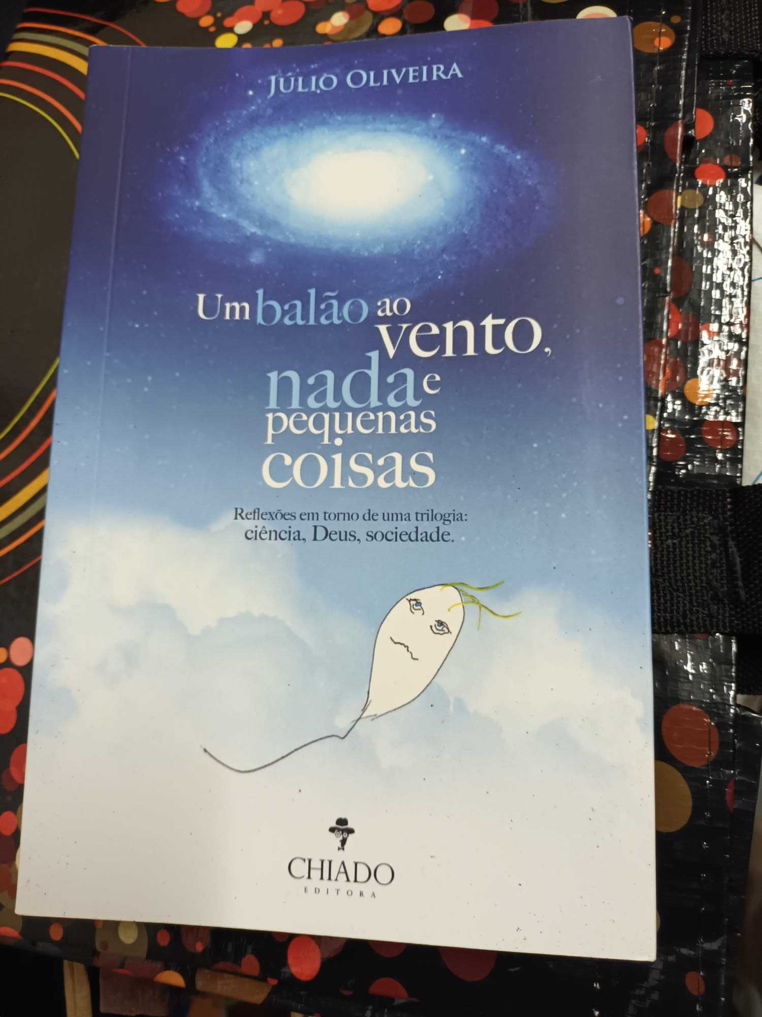 "Um Balão ao Vento, Nada e Pequenas Coisas" por Júlio Oliveira