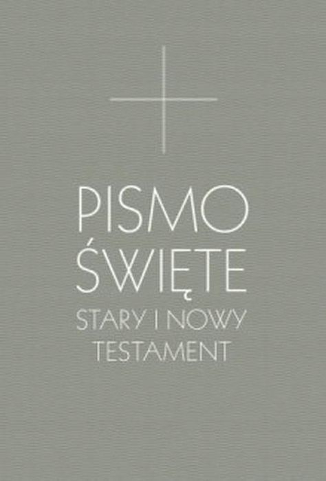 Pismo Święte Stary I Nowy Testament