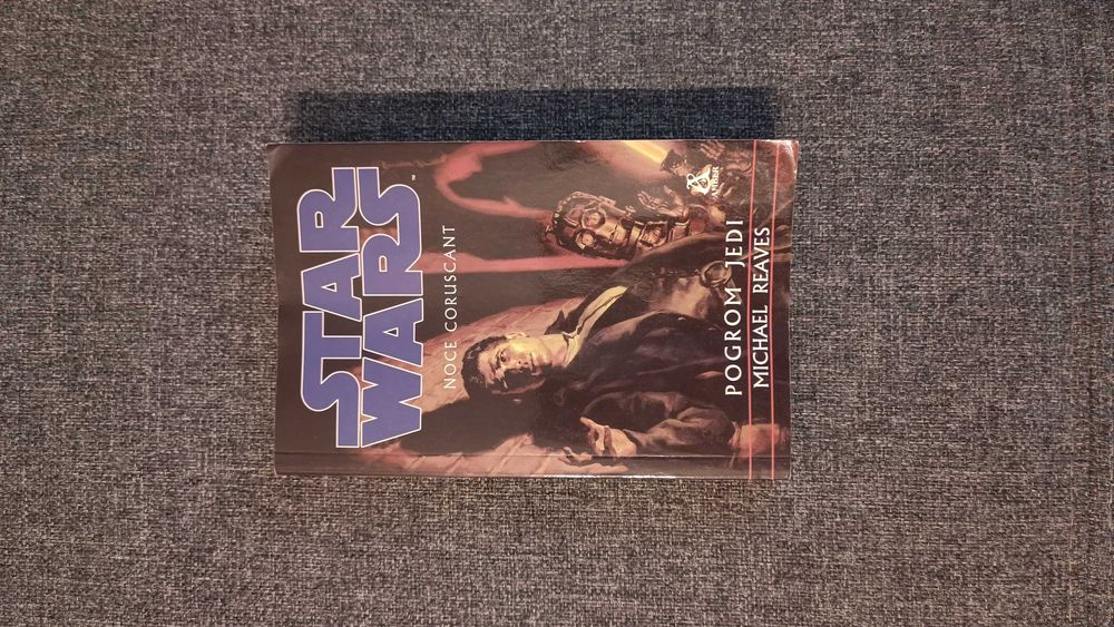 Star Wars - Seria Noce Coruscant Część I "Pogrom Jedi" Michael Reaves