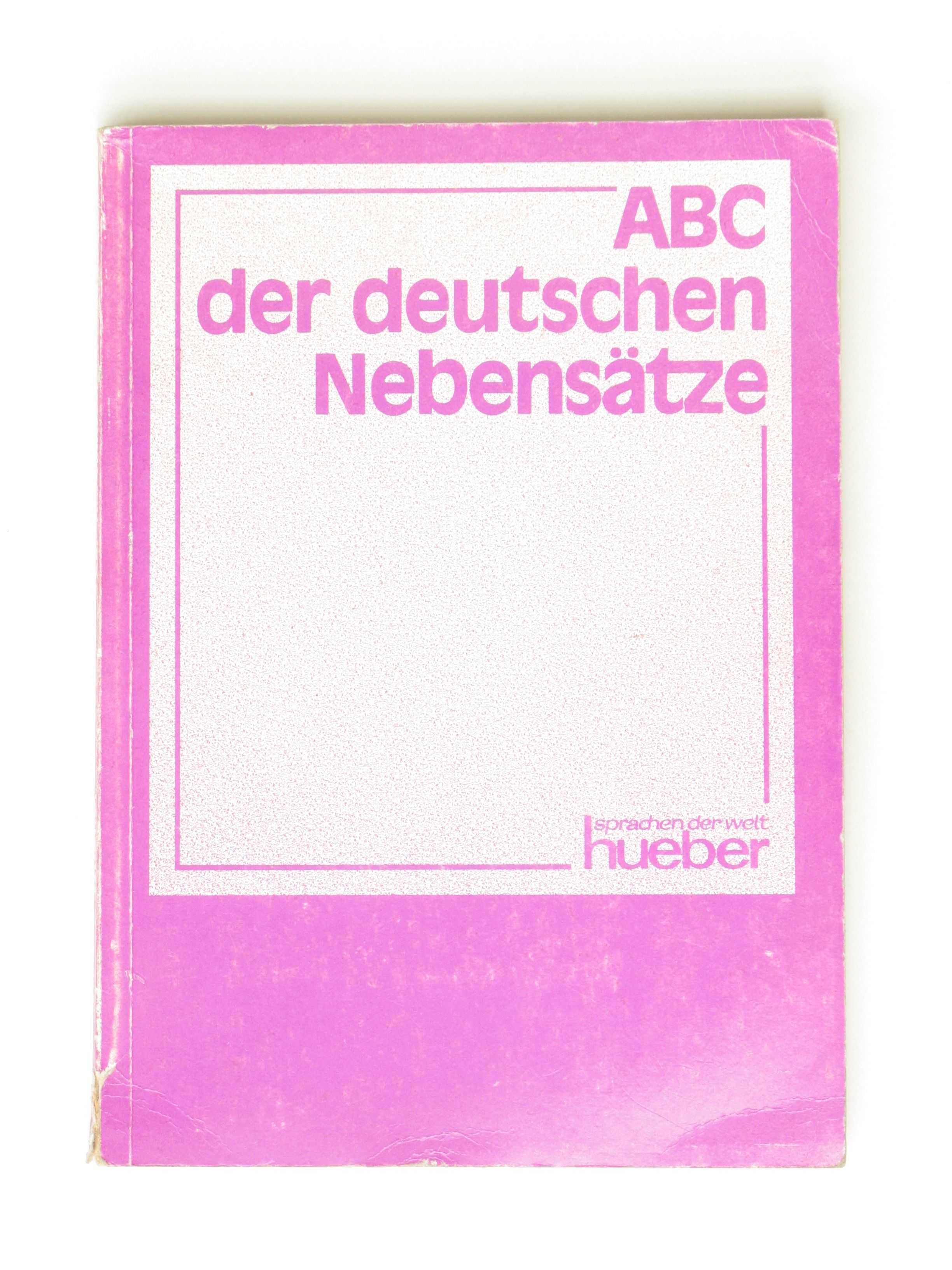 ABC der deutschen Nebensätze - Wolf Dietrich Zieliński