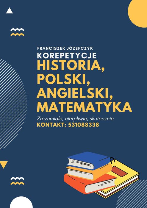 Korepetycje dla 1-8 - Matematyka, polski, historia i angielski