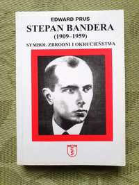 Książka Edwarda Prusa – Stepan Bandera 1909 – 1959