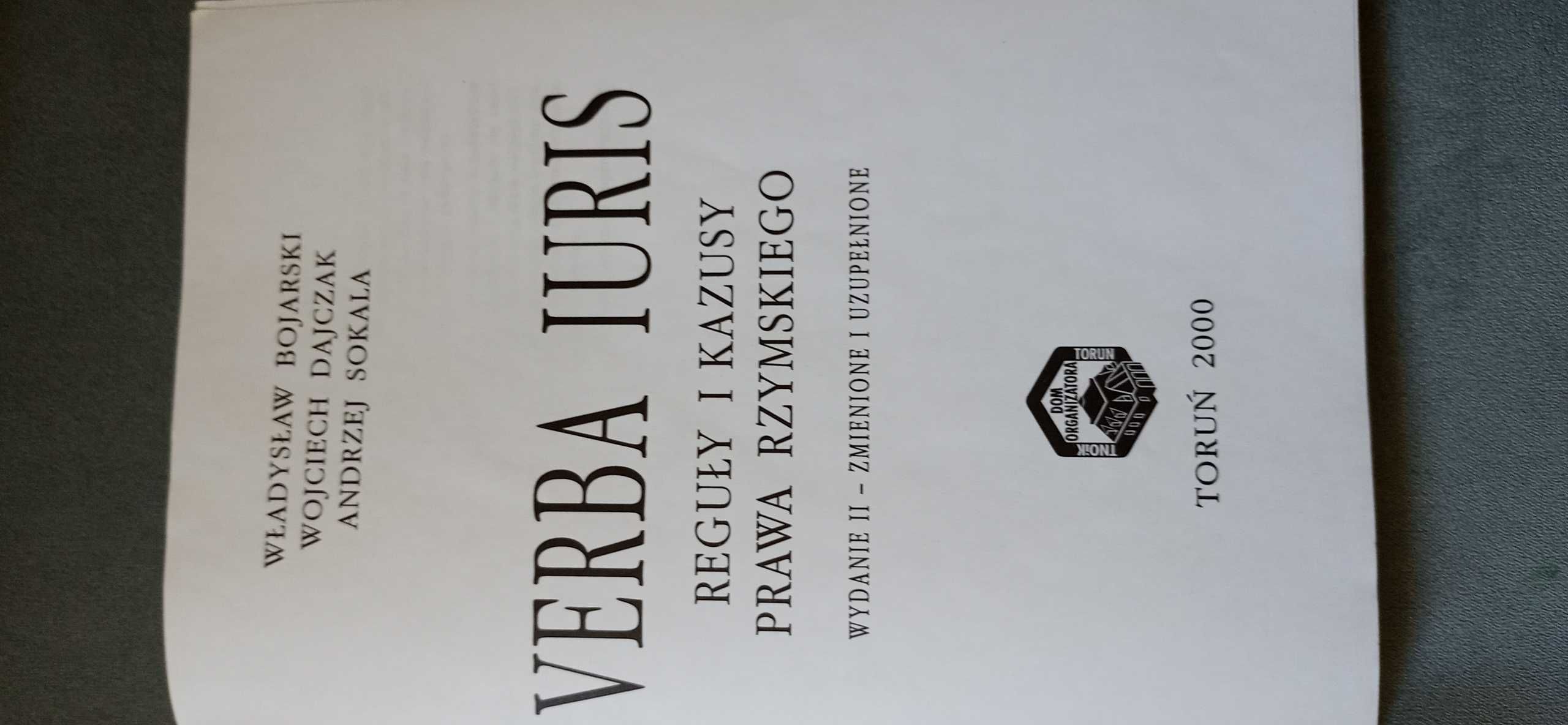Reguły i kazusy prawa rzymskiego Verba Iuris, W. Bojarski, A. Sokala