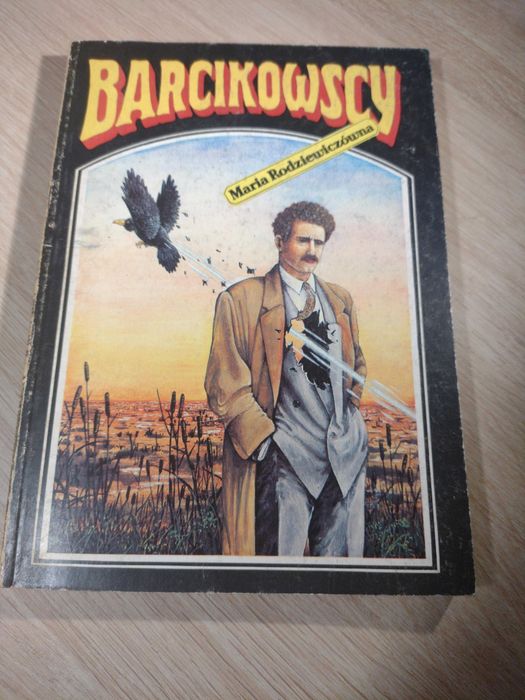 Maria Rodziewiczówna - Barcikowscy