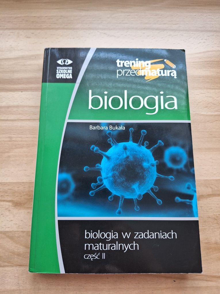 Biologia w zadaniach maturalnych 2 Bukała