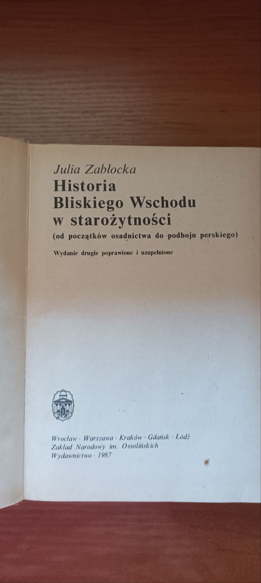 Historia Bliskiego Wschodu w starożytności, Julia Zabłocka