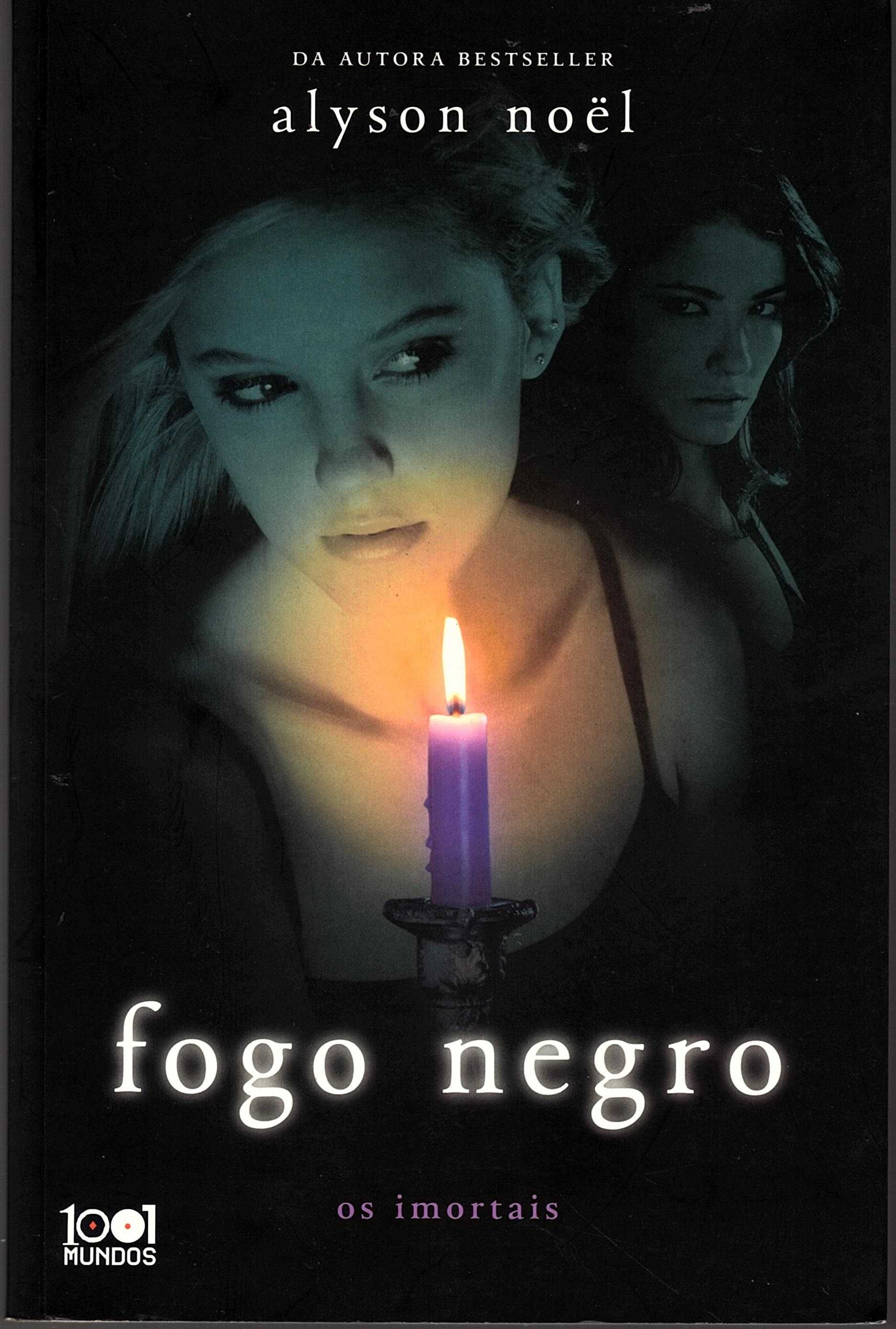 Fogo negro  - Os Imortais, de Alyson Noël