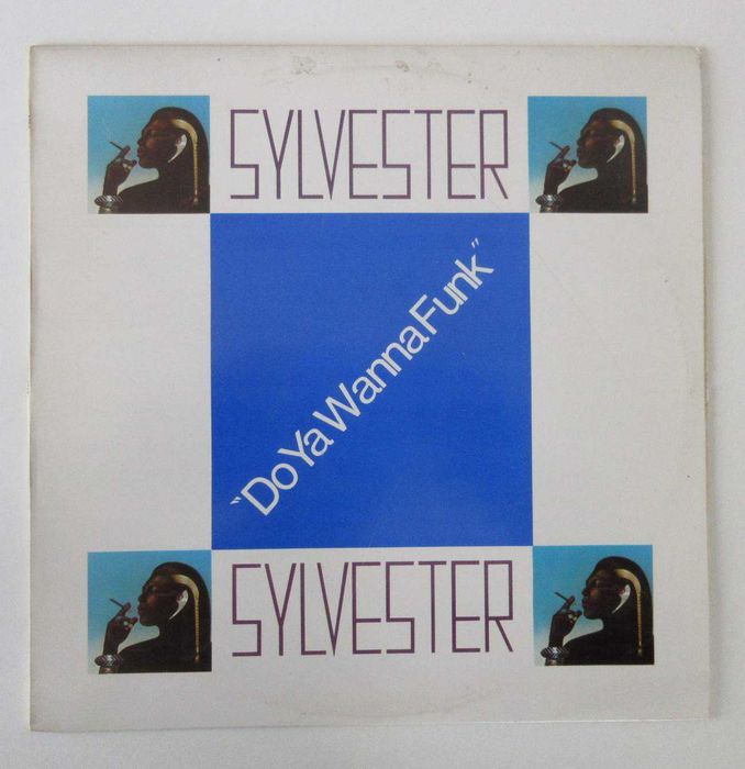 SYLVESTER - Do Ya Wanna Funk (Máxi-Single)