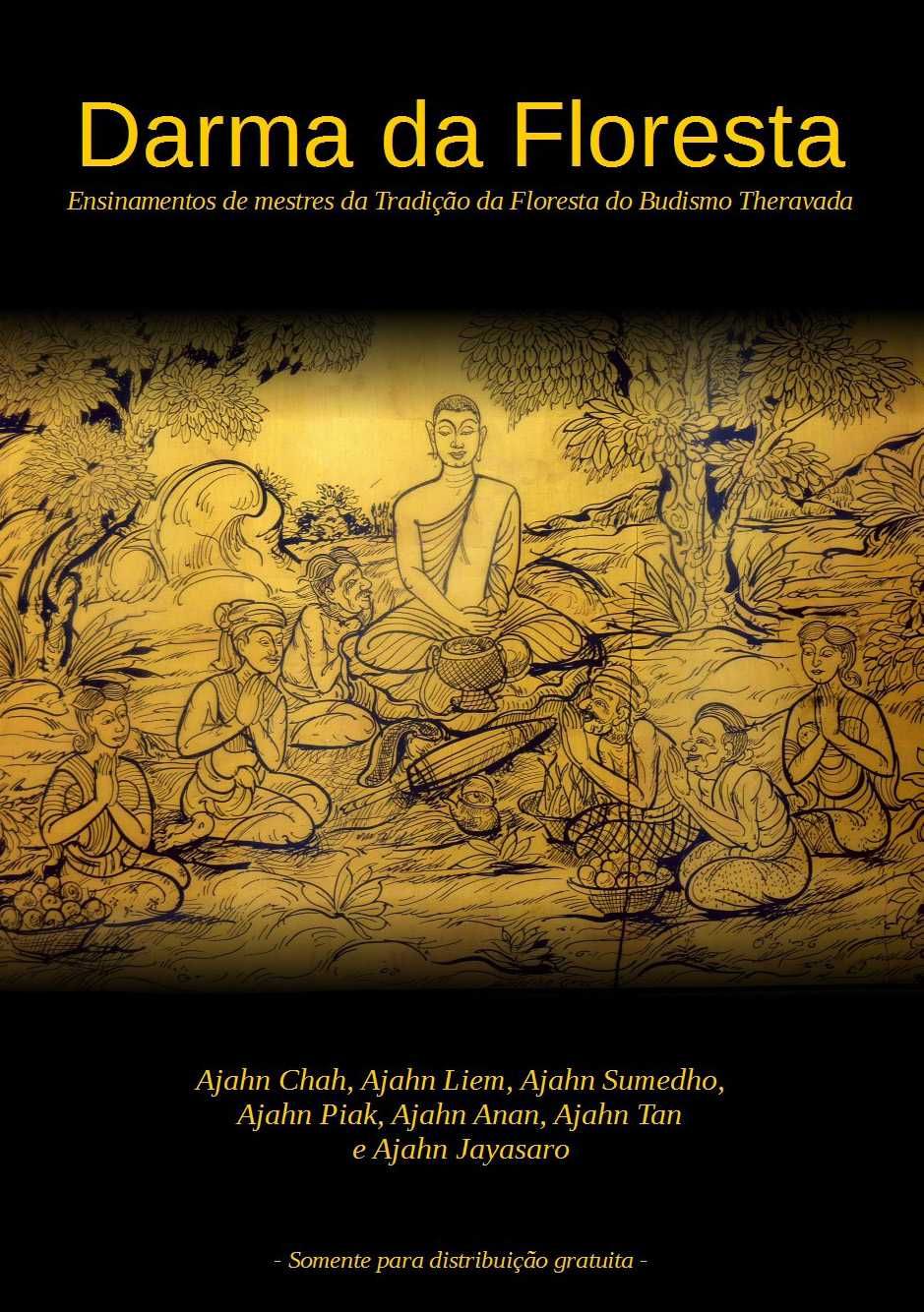 Darma da Floresta de Ajahn Chah, Ajahn Liem e Ajahn Su (Portes grátis)
