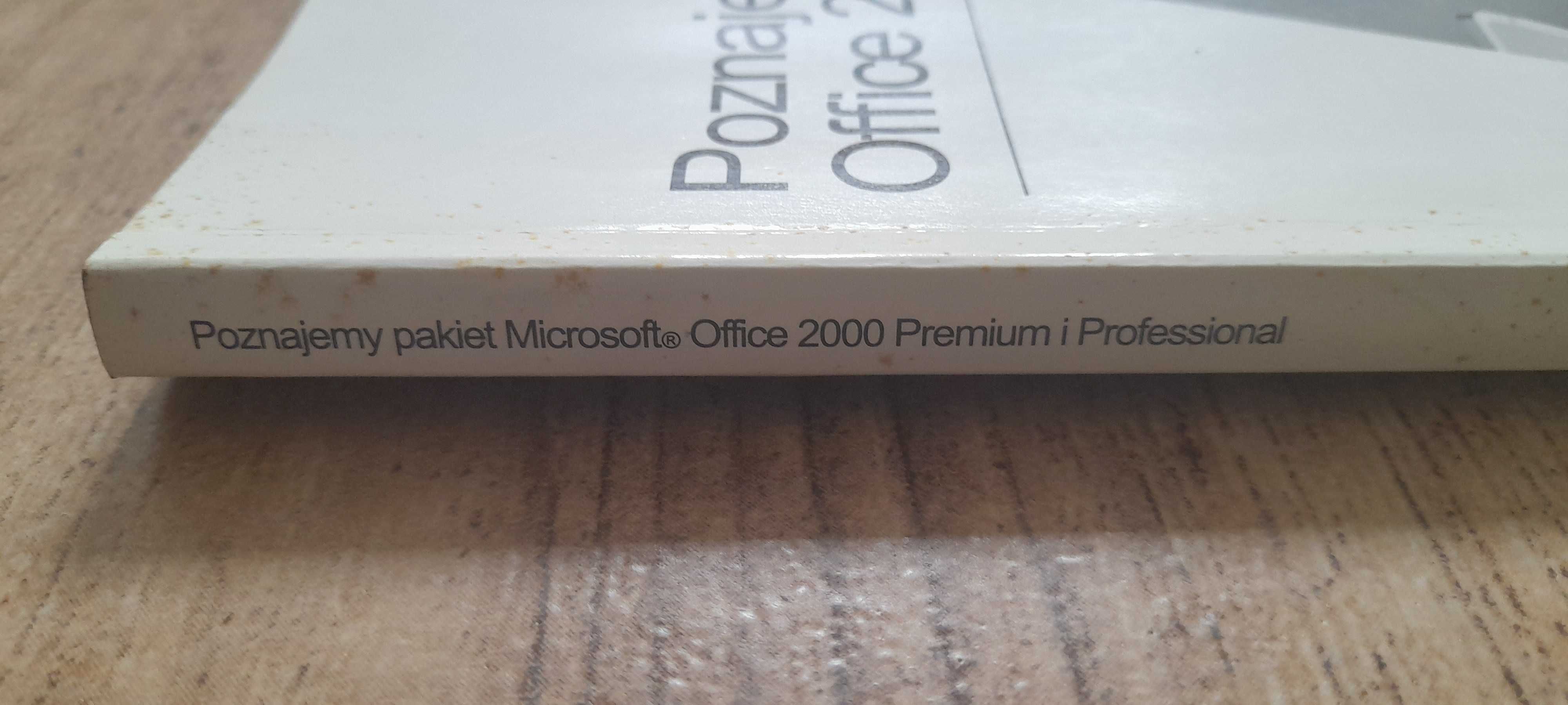 "Poznajemy pakiet Microsoft Office 2000 Premium i Professional"