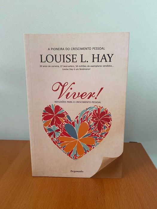 Viver! Reflexões Para o Crescimento Pessoal - Louise L. Hay
