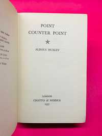 Point Counter Point - Aldous Huxley