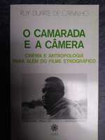O Camarada e a Câmera, de Ruy Duarte de Carvalho - ed. angolana