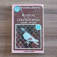Manual do Colombofilo - Jacques Freydiger - 1984