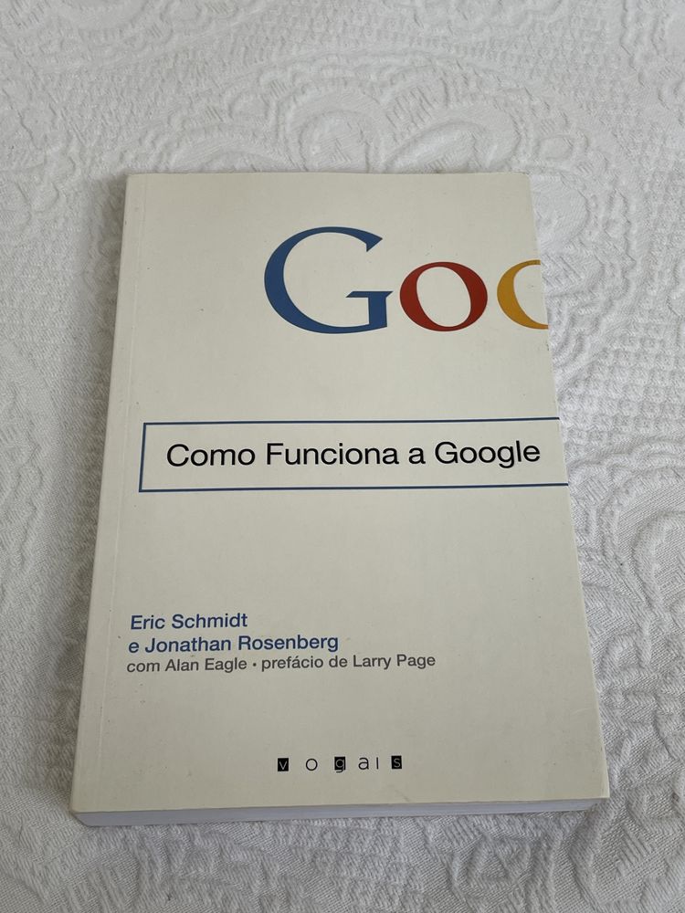 Como Funciona a Google de Eric Schmidt e Jonathan Rosenberg