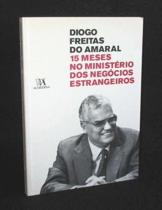Livro 15 Meses no Ministério dos Negócios Estrangeiros Freitas Amaral