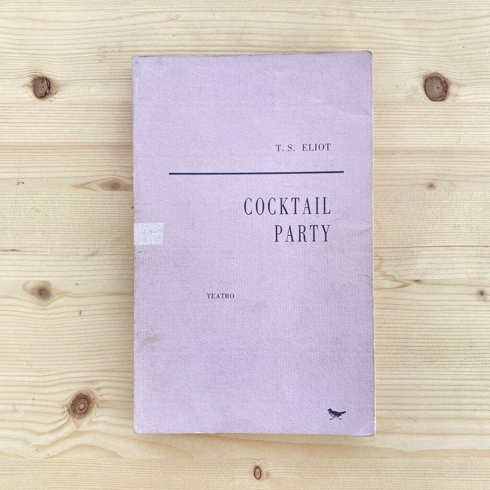Cocktail Party De T. S. Eliot (Raro)