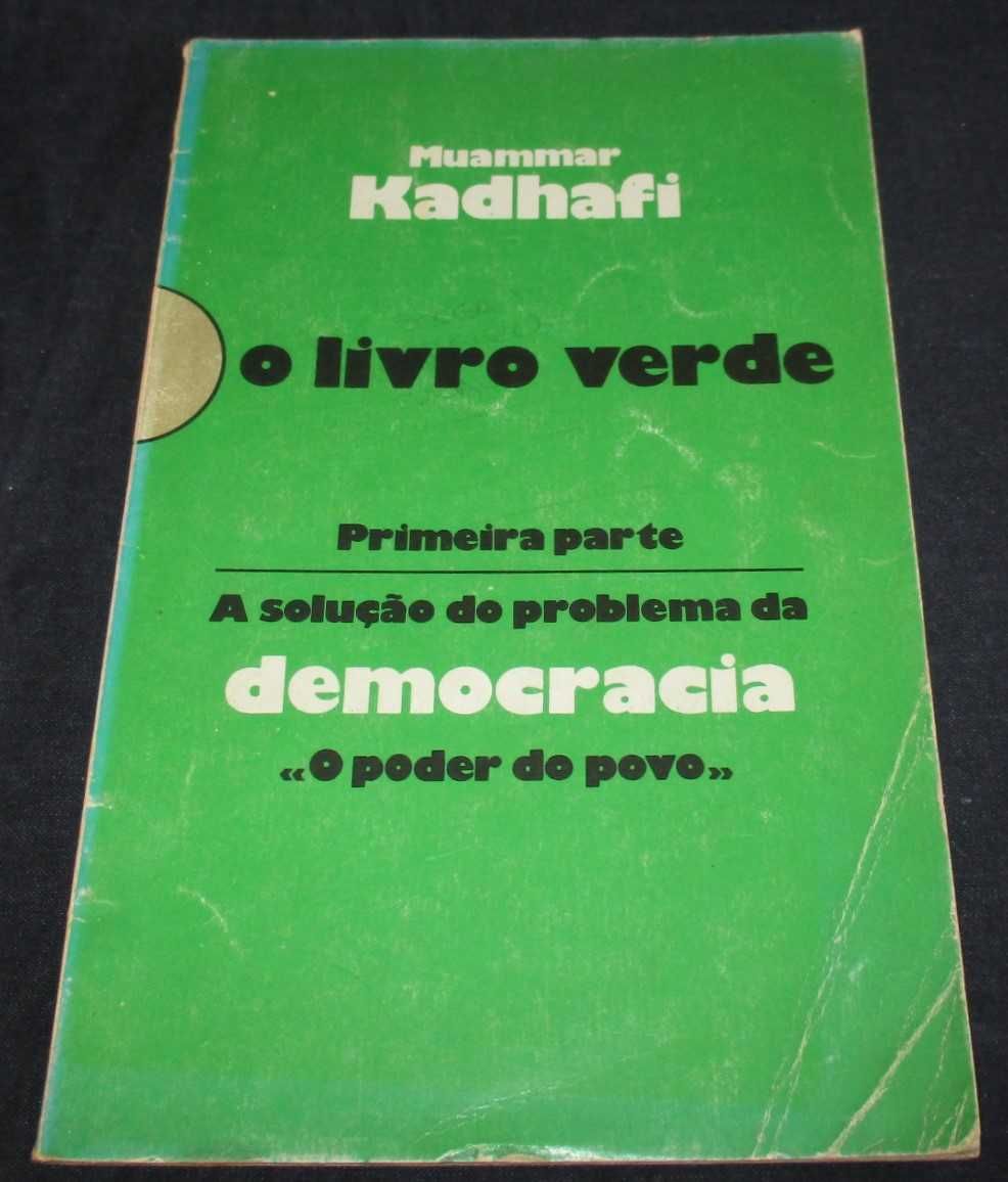 Livro O Livro Verde A solução do problema da democracia Kadhafi