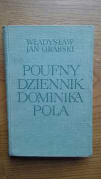 Poufny dziennik Dominika Pola - Władysław Jan Grabski