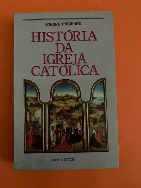 História da Igreja Católica - Pierre Pierrard