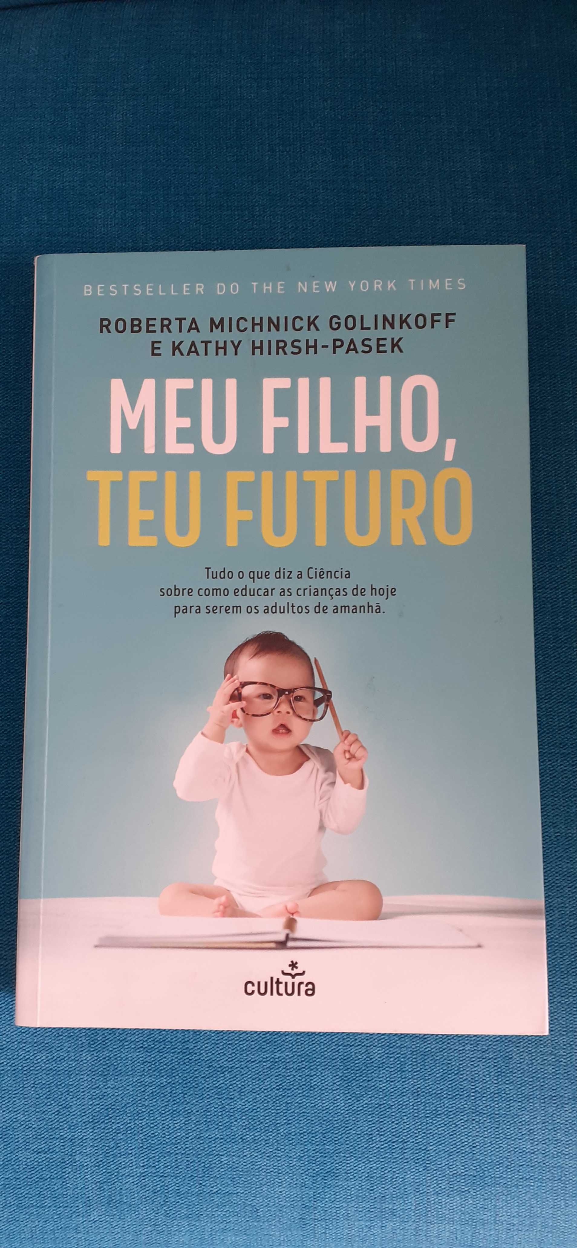 Bestseller "Meu Filho, Teu Futuro", R. Golinkoff e K. Pasek (NOVO)
