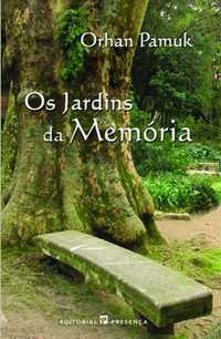 Livro OS JARDINS DA MEMÓRIA - Novo! A Estrear! Novo!