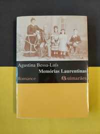 Agustina Bessa-Luís - Memórias Laurentinas