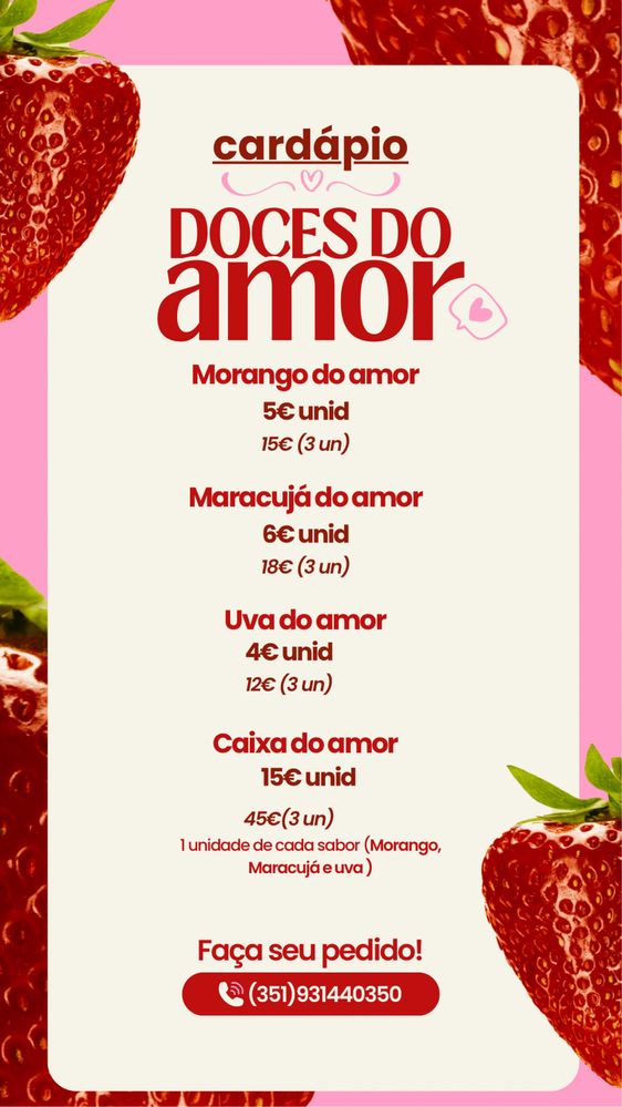 Morangos do amor brasileiros e mais ,feitos sob encomenda!