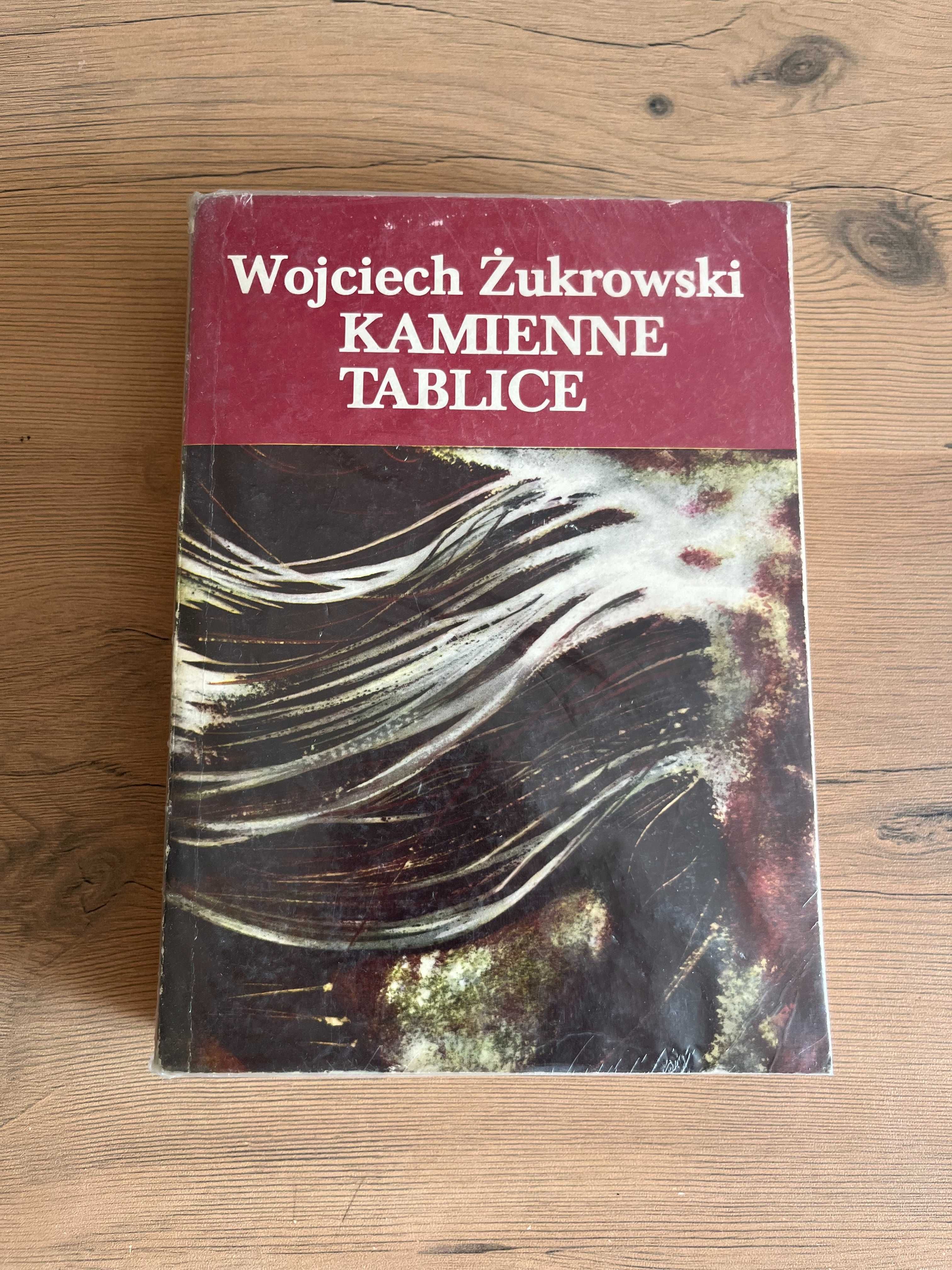 „Kamienne tablice" - Wojciech Żukrowski