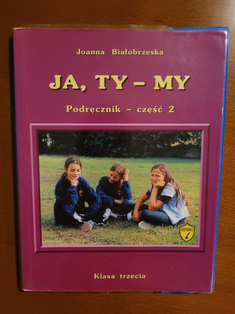 Joanna Białobrzeska - "Ja, Ty - my". Podręcznik - część 2