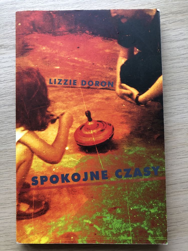 książka „Spokojne Czasy” Lizzie Doron-historia ocalałych z Holokaustu
