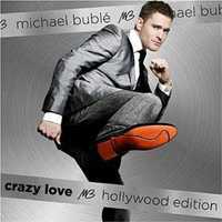 Michael Bublé – Crazy Love (Hollywood Edition) CD Duplo