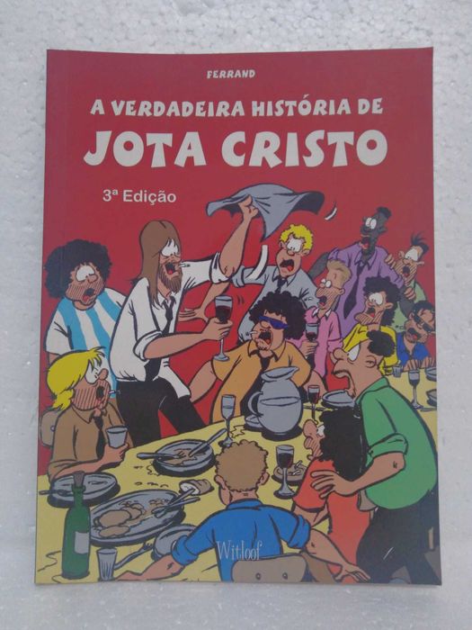 Ricardo Ferrand- A Verdadeira História de Jota Cristo (3ª Edição)