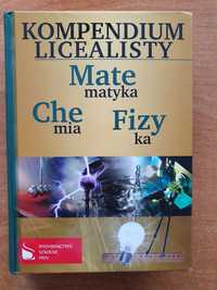 Kompendium licealisty - matematyka, chemia, fizyka