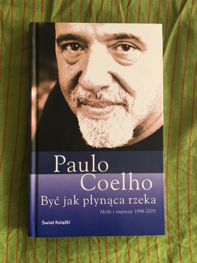 Paulo Coelho Być jak płynąca rzeka