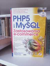 PHP 5 i MySQL. Zastosowania e-commerce, Emilian Balanescu