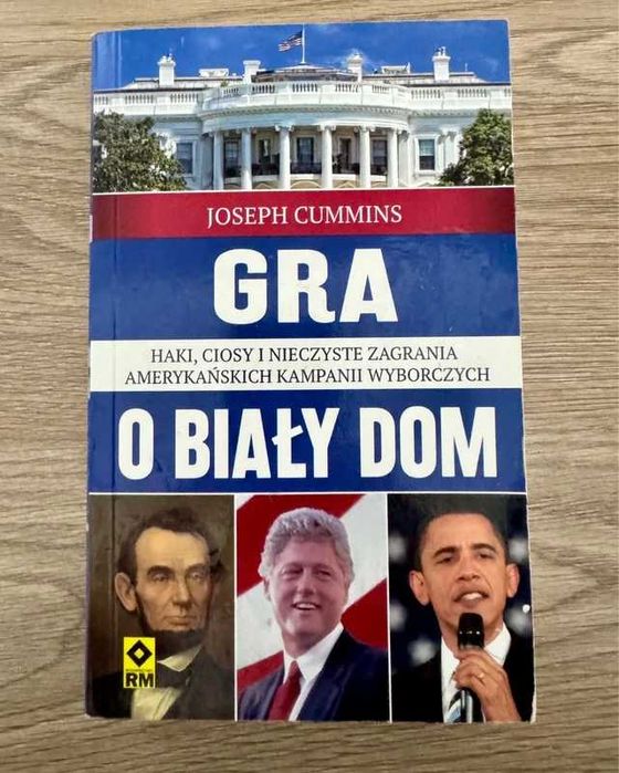 Książka "Gra o biały dom", Joseph Cummins