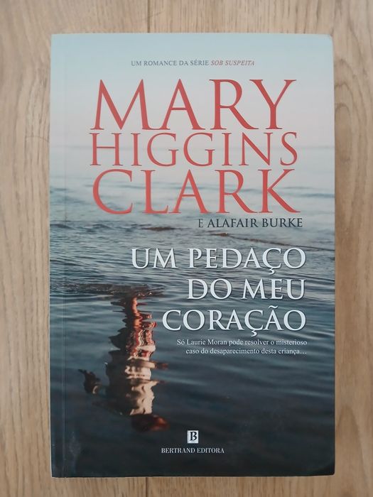 Livro " Um pedaço do meu coração" - Mary Higgins Clark