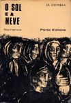 12112
	
O sol e a neve : romance Autografado
de Sá Coimbra.