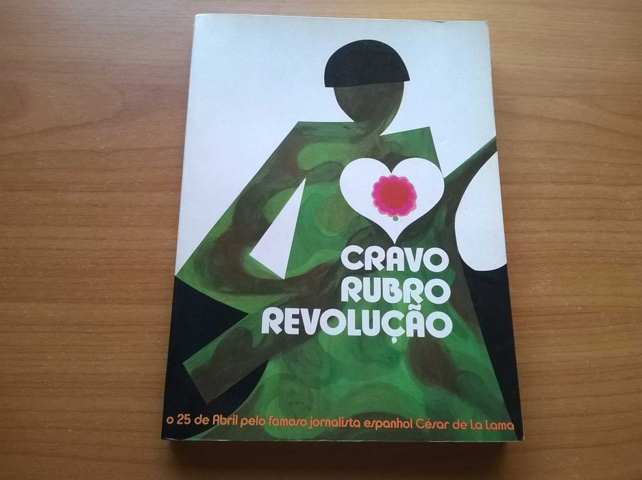 Cravo Rubro Revolução - César de la Lama