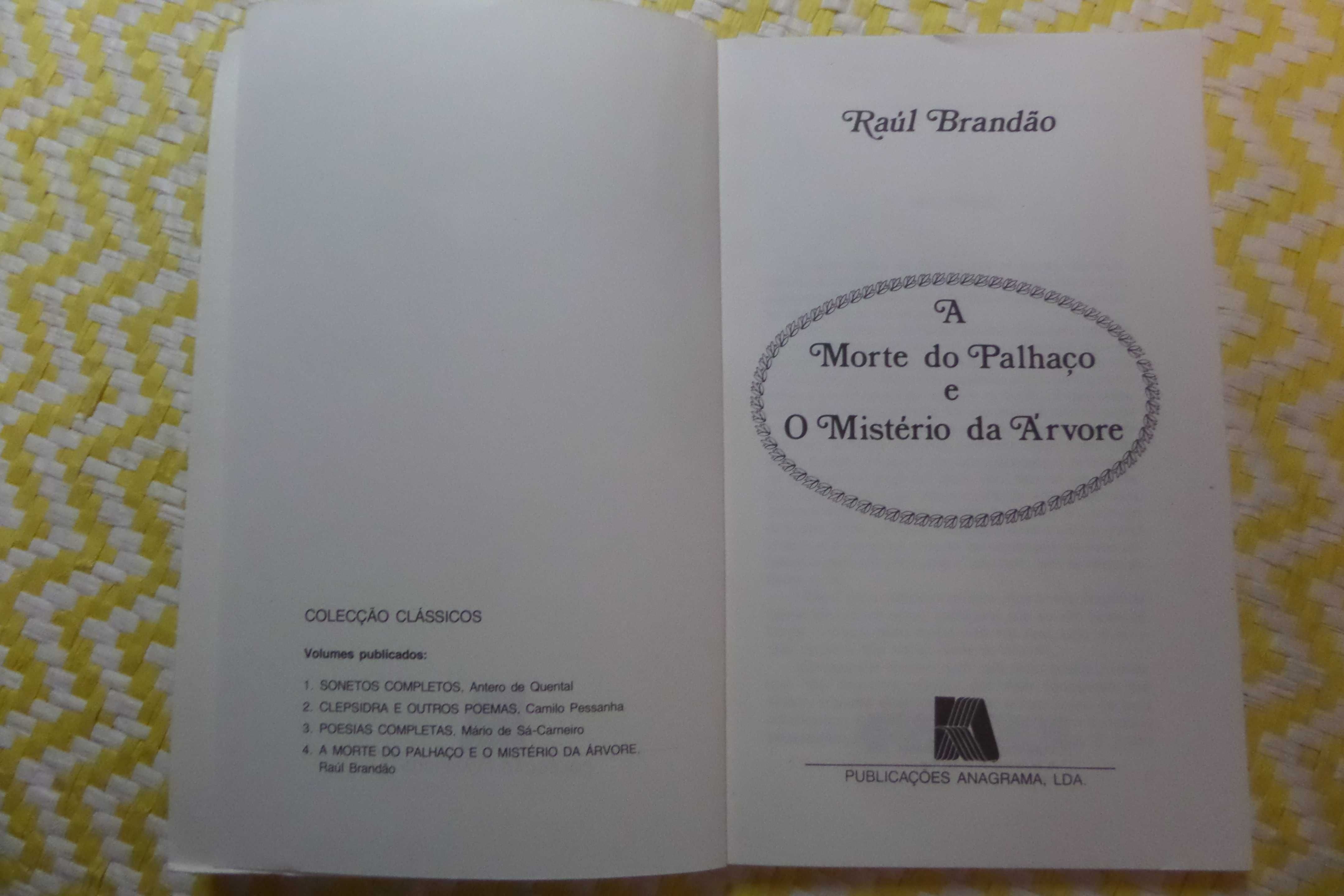 A morte do Palhaço e O mistério da Árvore 
Raul Brandão